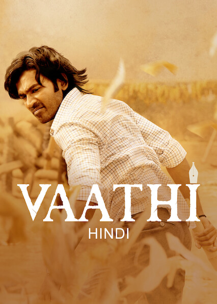 Vaathi (Hindi) on Netflix USA