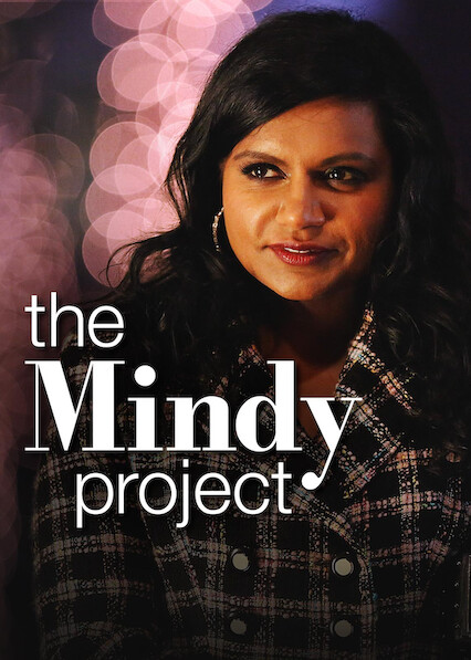 Is The Mindy Project on Netflix Where to Watch the Series New