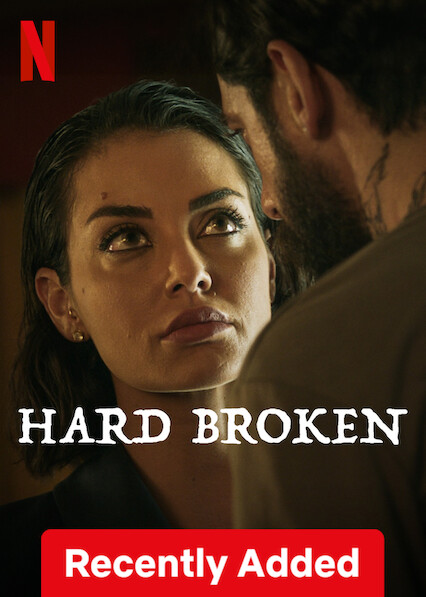 Hard Broken on Netflix USA