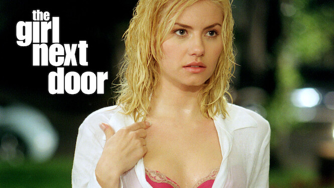 Is The Girl Next Door on Netflix Where to Watch the Movie New