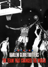 Harlem Globetrotters: The Team That Changed the World